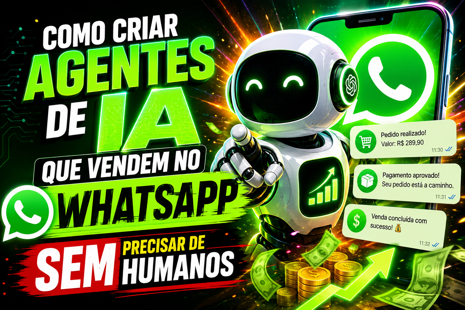Como criar agentes de IA que vendem no WhatsApp sem precisar de humanos